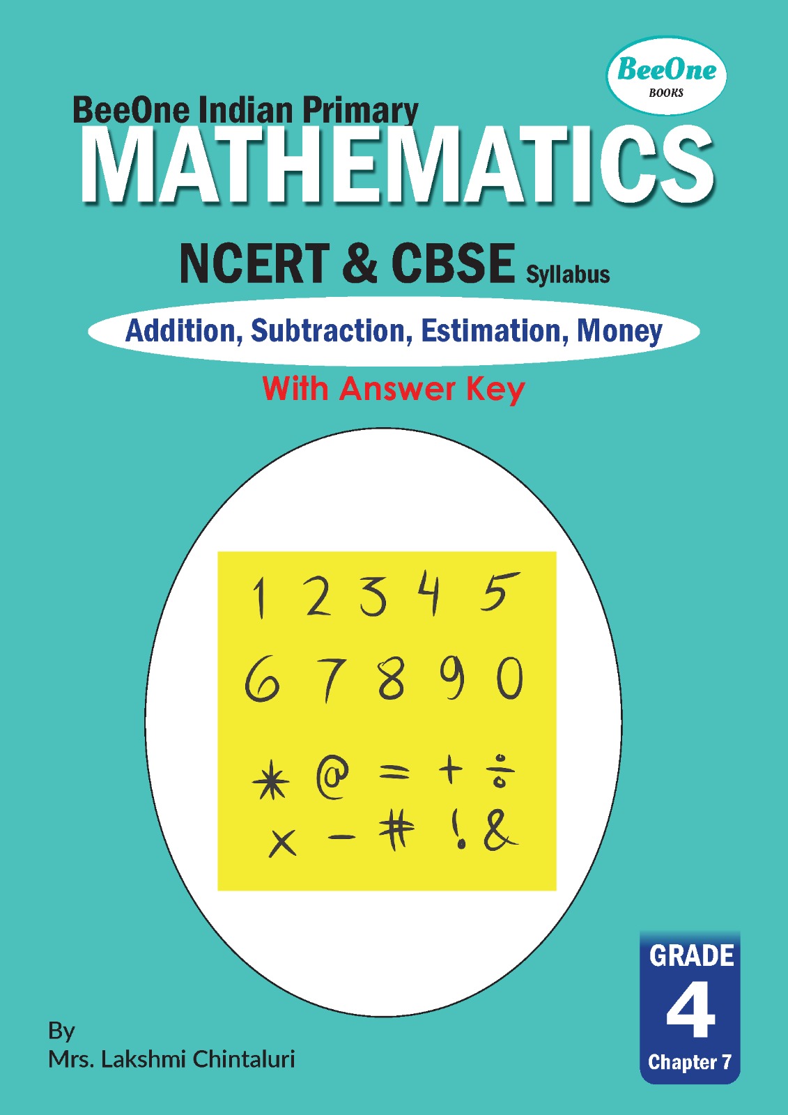 Chapter 7 Addition, Subtraction, Estimation, Money Workbook